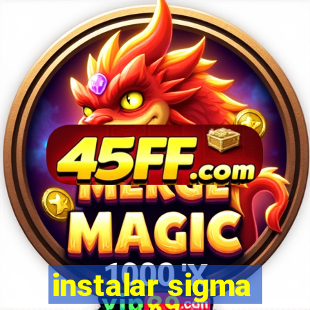instalar sigma